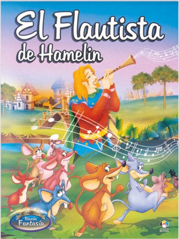 El flautista de Hamelin.Coleccion rincon fantasia