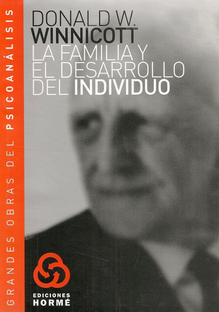LA FAMILIA Y EL DESARROLLO DEL INDIVIDUO | Donald Woods Winnicott