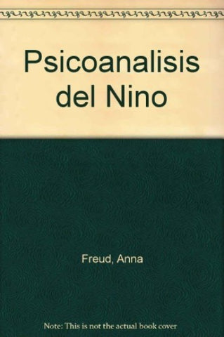 PSICOANALISIS DEL NIÑO | Anna Freud