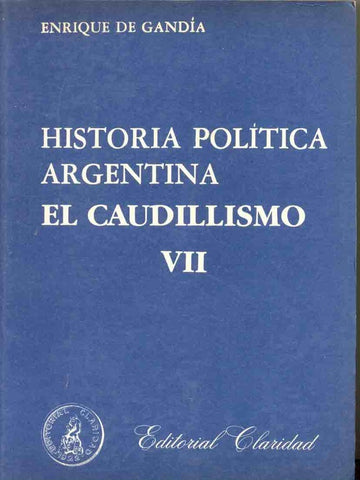 Historia política argentina | Enrique de Gandía