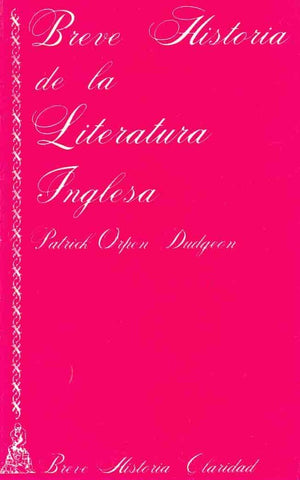 Breve historia Claridad de la literatura inglesa | Patrick Dudgeon