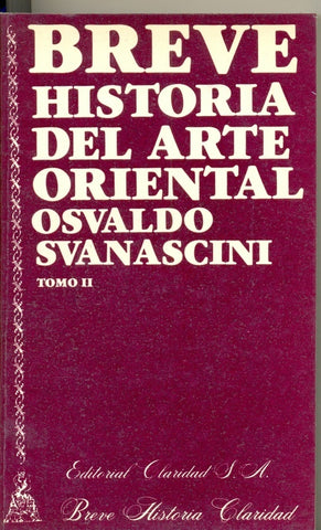 Breve historia del arte oriental | Osvaldo Svanascini