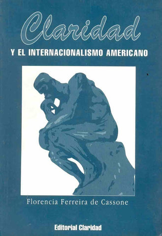 Claridad y el internacionalismo americano | Florencia Ferreira de Cassone