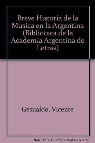 Breve historia de la música en la Argentina | Vicente Gesualdo