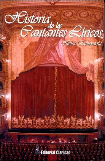 Historia de los cantantes líricos | Néstor Echevarría