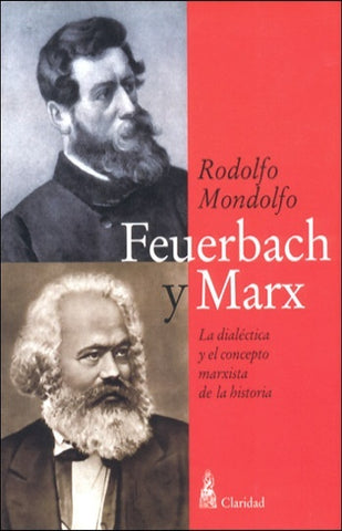 Feuerbach y Marx | Rodolfo Mondolfo