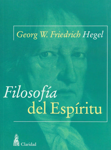 Filosofía del espíritu | G. W. Friedrich Hegel