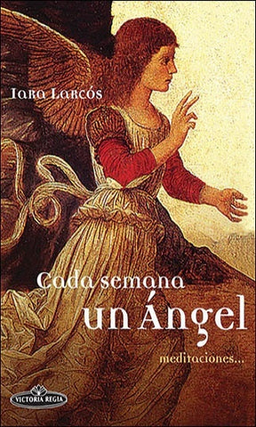 Cada semana un ángel | Iara Larcos