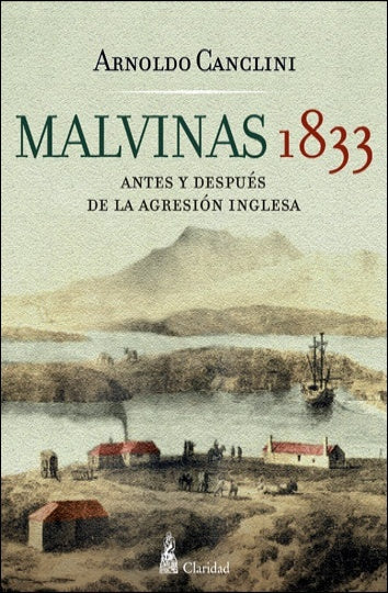 Malvinas 1833 | Arnaldo Canclini