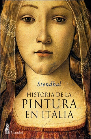 Historia de la pintura en Italia | Stendhal, Drucker