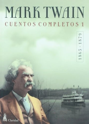 Cuentos completos I | MARK TWAIN