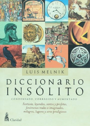 DICCIONARIO INSÓLITO (CORREGIDA Y AUMENTADA).. | Luis Melnik
