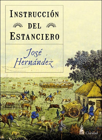 Instrucción del estanciero | José Hernández