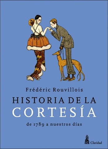 Historia de la cortesía | Rouvillois, Giménez