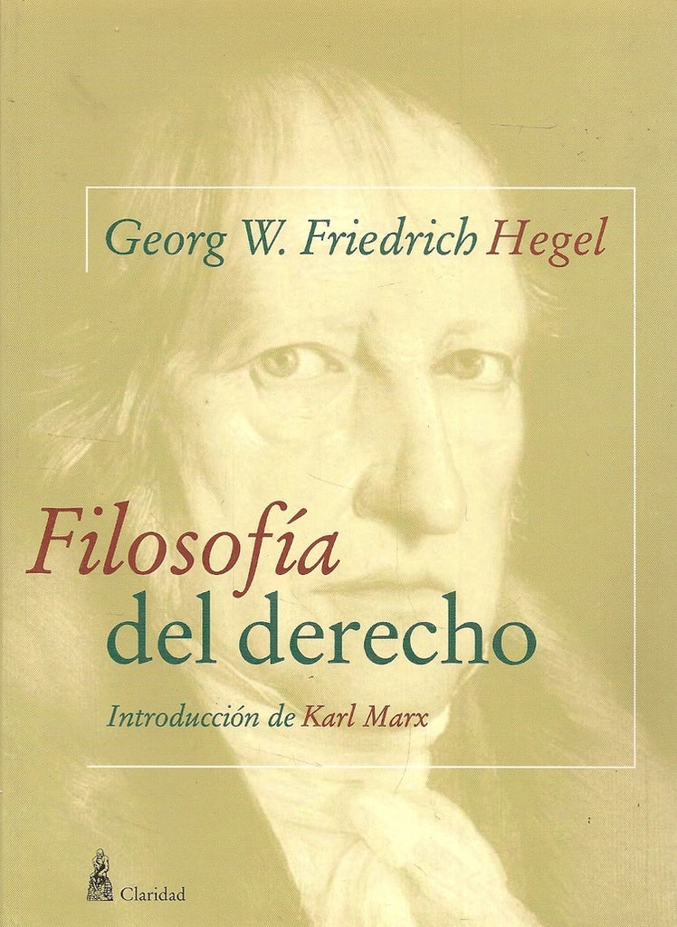FILOSODFIA DEL DERECHO | G. W. Friedrich Hegel