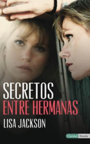 SECRETOS ENTRE HERMANAS  | LISA JACKSON