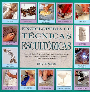 ENCICLOPEDIA DE TECNICAS ESCULTRÓNICAS.. | John Plowman