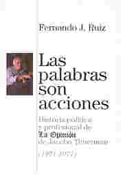Palabras son acciones, Las | Fernando J. Ruiz