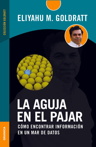 La Aguja en el Pajar | Eliyahu M. Goldratt