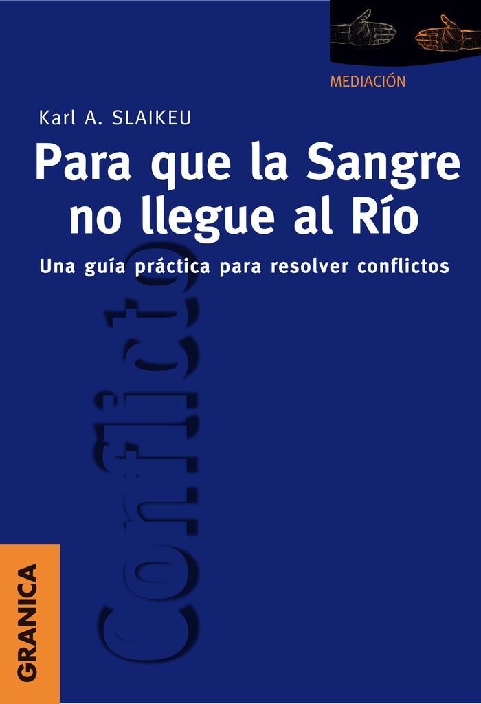 PARA QUE LA SANGRE NO LLEGUE AL RÍO.. | Slaikeu-Zadunaisky
