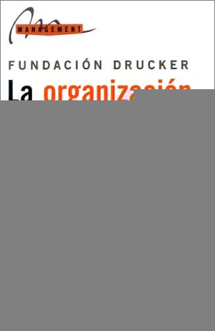 Organización del futuro, La | Hesselbein-Goldsmith-Beckhard-Zadunaisky