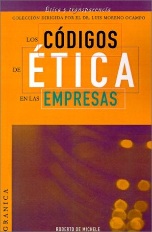 Códigos de ética en las empresas, Los | De Michele-Ocampo