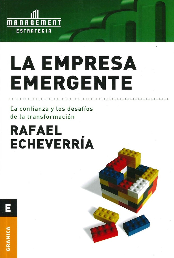 LA EMPRESA EMERGENTE | Rafael Echeverría