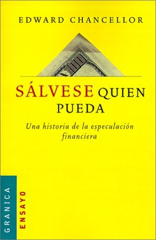 Sálvese quien pueda | Edward Chancellor