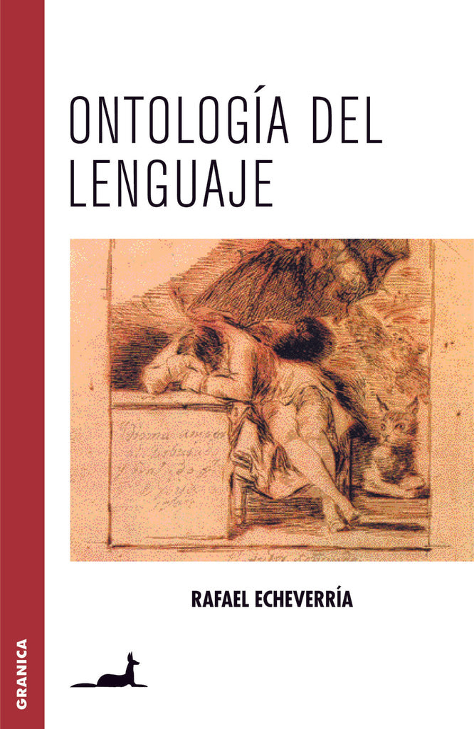 ONTOLOGIA DEL LENGUAJE.. | Rafael Echeverría
