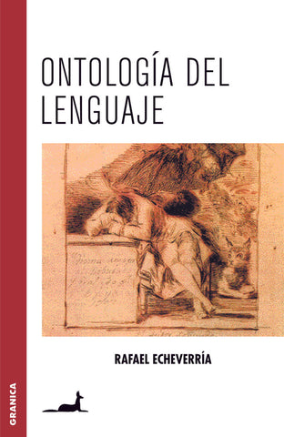 ONTOLOGIA DEL LENGUAJE.. | Rafael Echeverría
