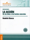Resultados, la acción | Rodolfo Eduardo Biasca