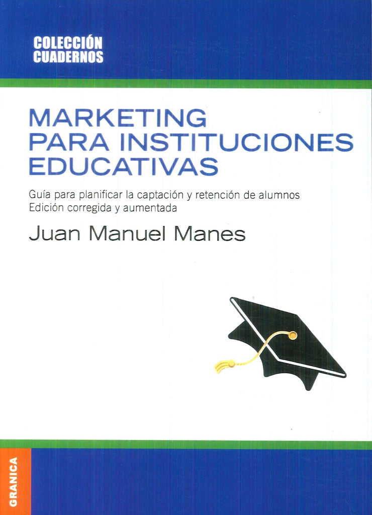 Marketing para instituciones educativas | Juan Manuel Manes