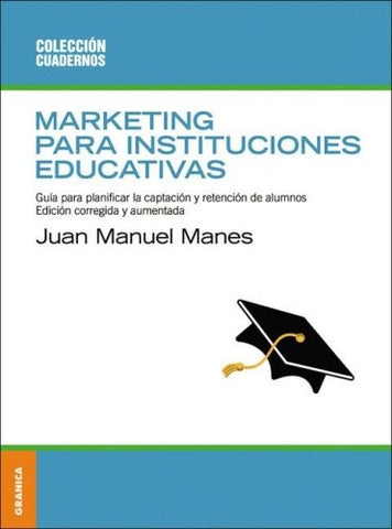 Marketing para instituciones educativas | Juan Manuel Manes