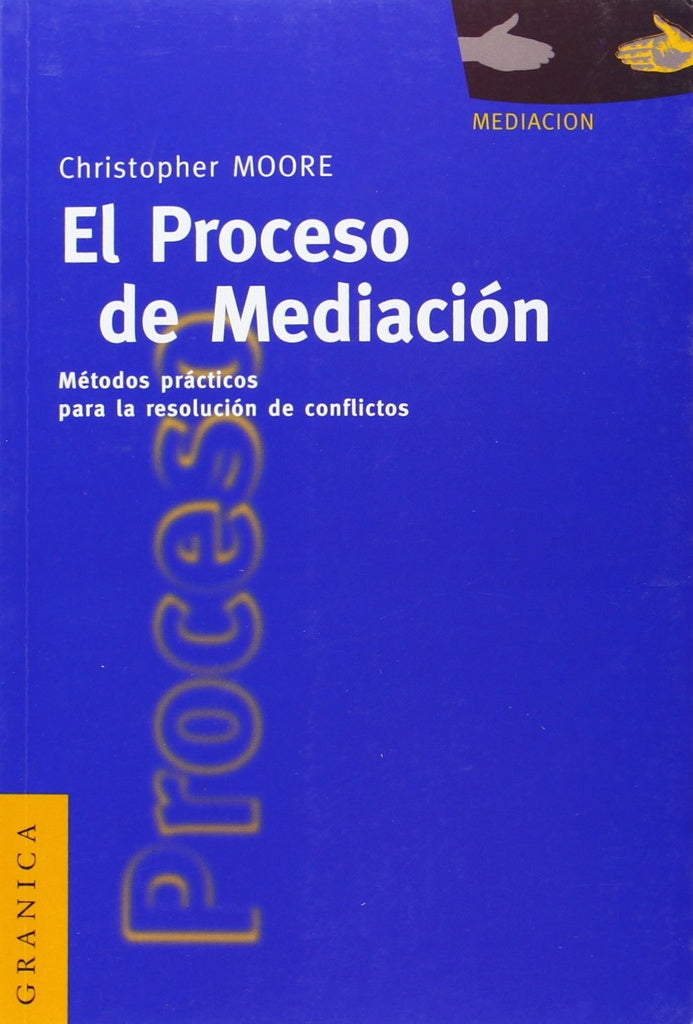 EL PROCESO DE MEDIACION | Cristopher Moore