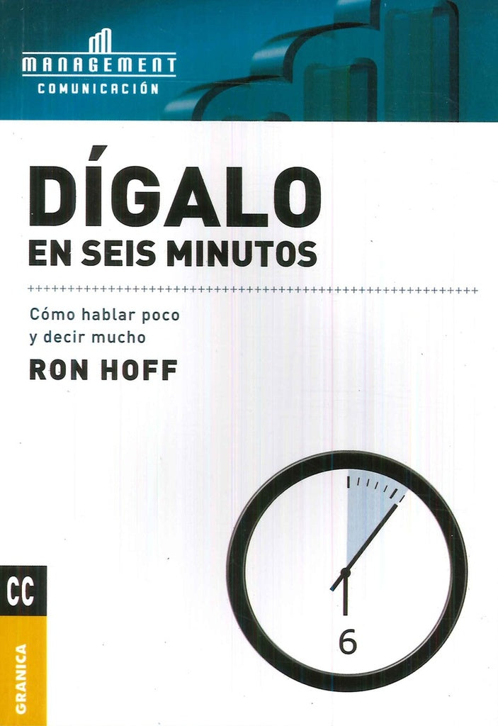 Digalo En Seis Minutos | Ron Hoff