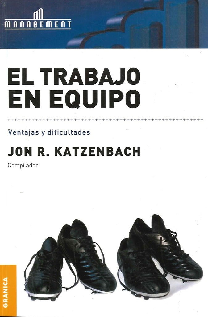 EL TRABAJO EN EQUIPO.. | Katzenbach, Merli