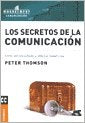 LOS SECRETOS DE LA COMUNICACION | Peter Thomson