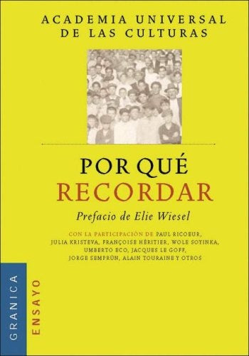 Por qué recordar? | Peña, Wiesel