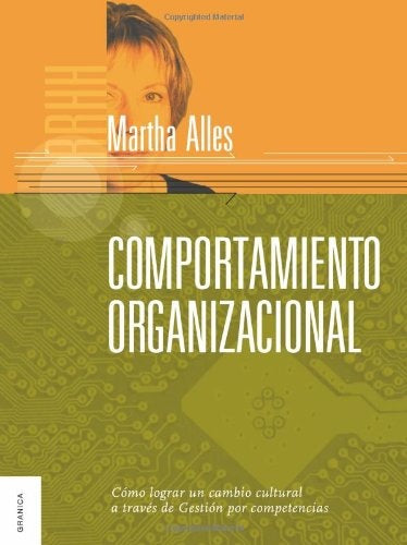 COMPORTAMIENTO ORGANIZACIONAL.. | Martha Alicia Alles