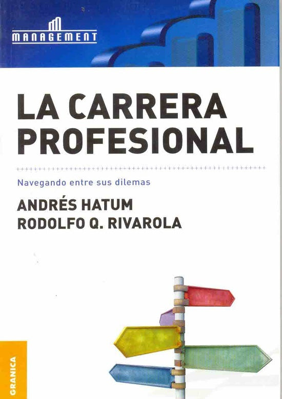 La Carrera Profesional | Rivarola, Hatum