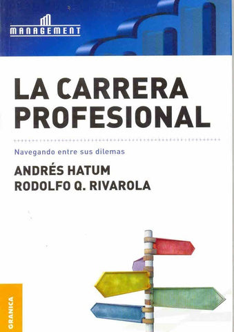 La Carrera Profesional | Rivarola, Hatum