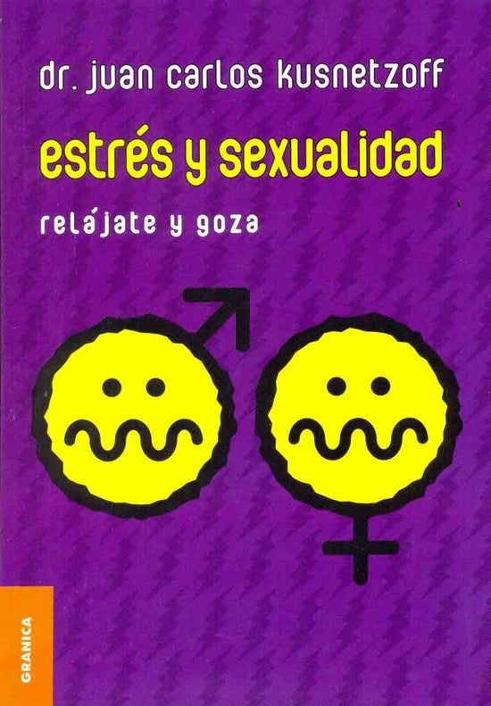 Estrés y sexualidad | Juan Carlos Kusnetzoff