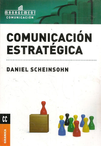 COMUNICACION ESTRATEGICA.. | Daniel A. Scheinsohn