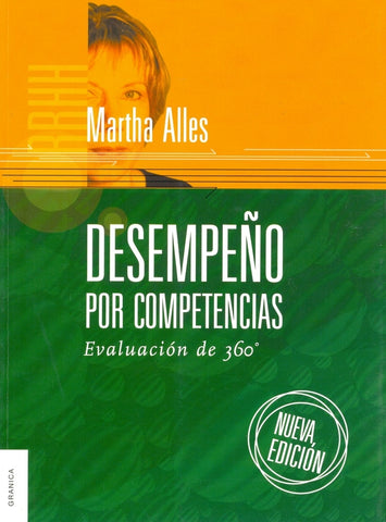DESEMPEÑO POR COMPETENCIAS. EVALUACION DE 360.. | Martha Alicia Alles