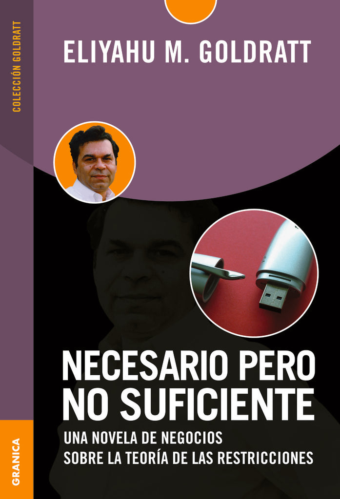 Necesario Pero No Suficiente | Eliyahu M. Goldratt