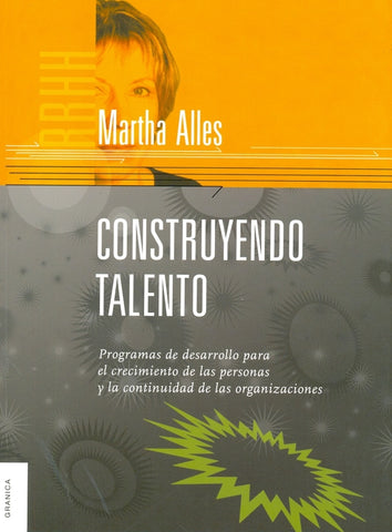 CONSTRUYENDO TALENTO.. | Martha Alicia Alles