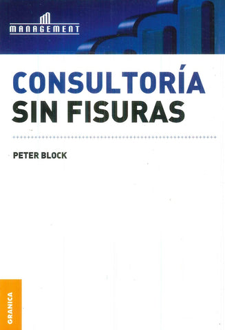 CONSULTORIA SIN FISURAS.. | Peter Block