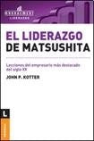 El liderazgo de Matsushita | Kotter, Kotter