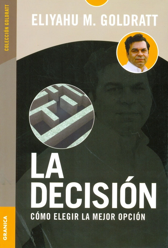 La Decision | Eliyahu M. Goldratt