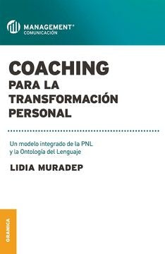 COACHING PARA LA TRANSFORMACION PERSONAL.. | Lidia Muradep